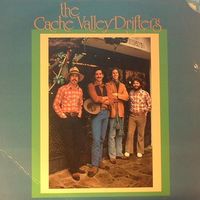The Cache Valley Drifters - The Cache Valley Drifters